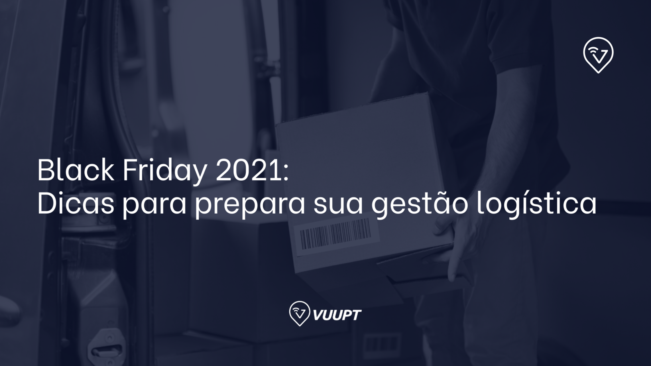 [EBOOK] Black Friday 2021: Dicas para preparar sua gestão logística